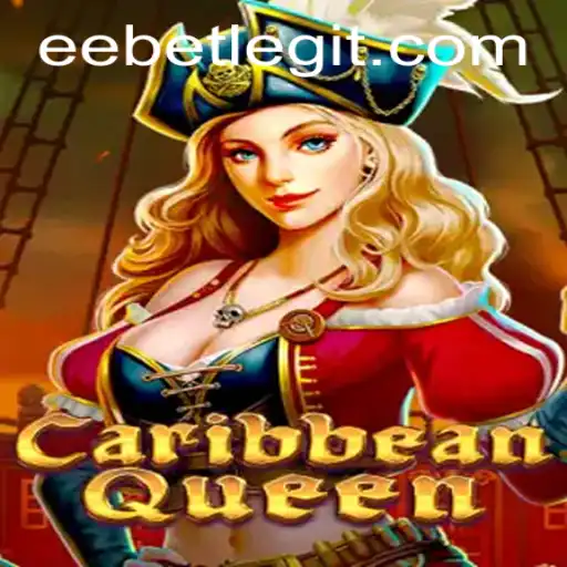 Explore the Thrilling World of CaribbeanQueen and EEBET